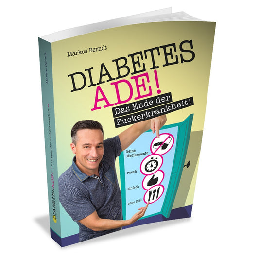 Diabetes Ade! Das Ende der Zuckerkrankheit!