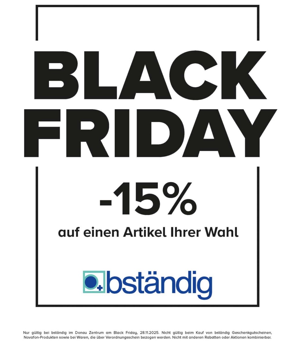 Plakat mit schwarzem Rahmen bewirbt Black Friday Aktion bei bständig in Donau Zentrum.