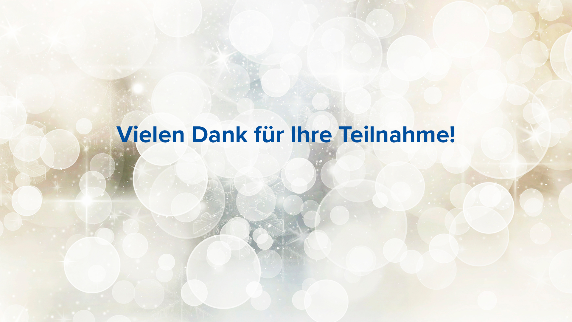 Winterlicher Header mit abstrakten Schneeflocken und warmem festlichem Licht; Text: ‚Vielen Dank für Ihre Teilnahme.